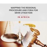Mapping Tool: The regional procedure and fora for SRHR litigation in Africa