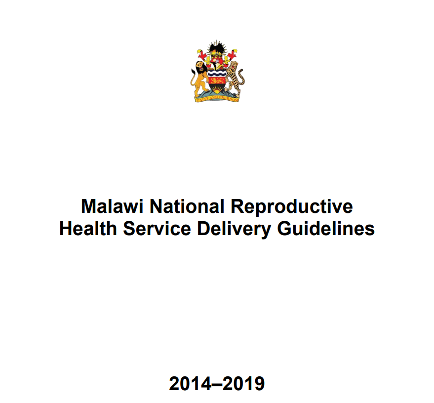 Malawi National Reproductive Health Service Delivery Guidelines (2014-2019)
