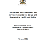 The National Policy Guidelines and Service Standards for Sexual and Reproductive Health and Rights
