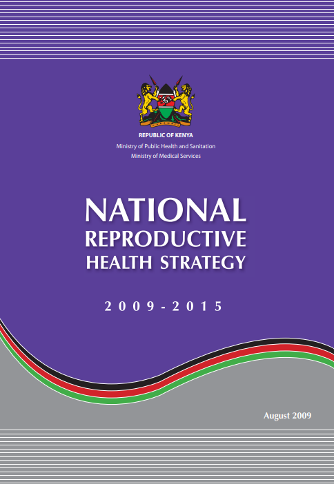 National Reproductive Health Strategy (2009 – 2015)