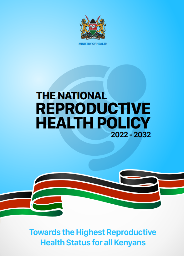 The National Reproductive Health Policy(2022-2032)