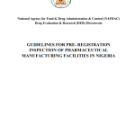 Guidelines for Pre-registration inspection of Pharmaceutical manufacturing facilities in Nigeria