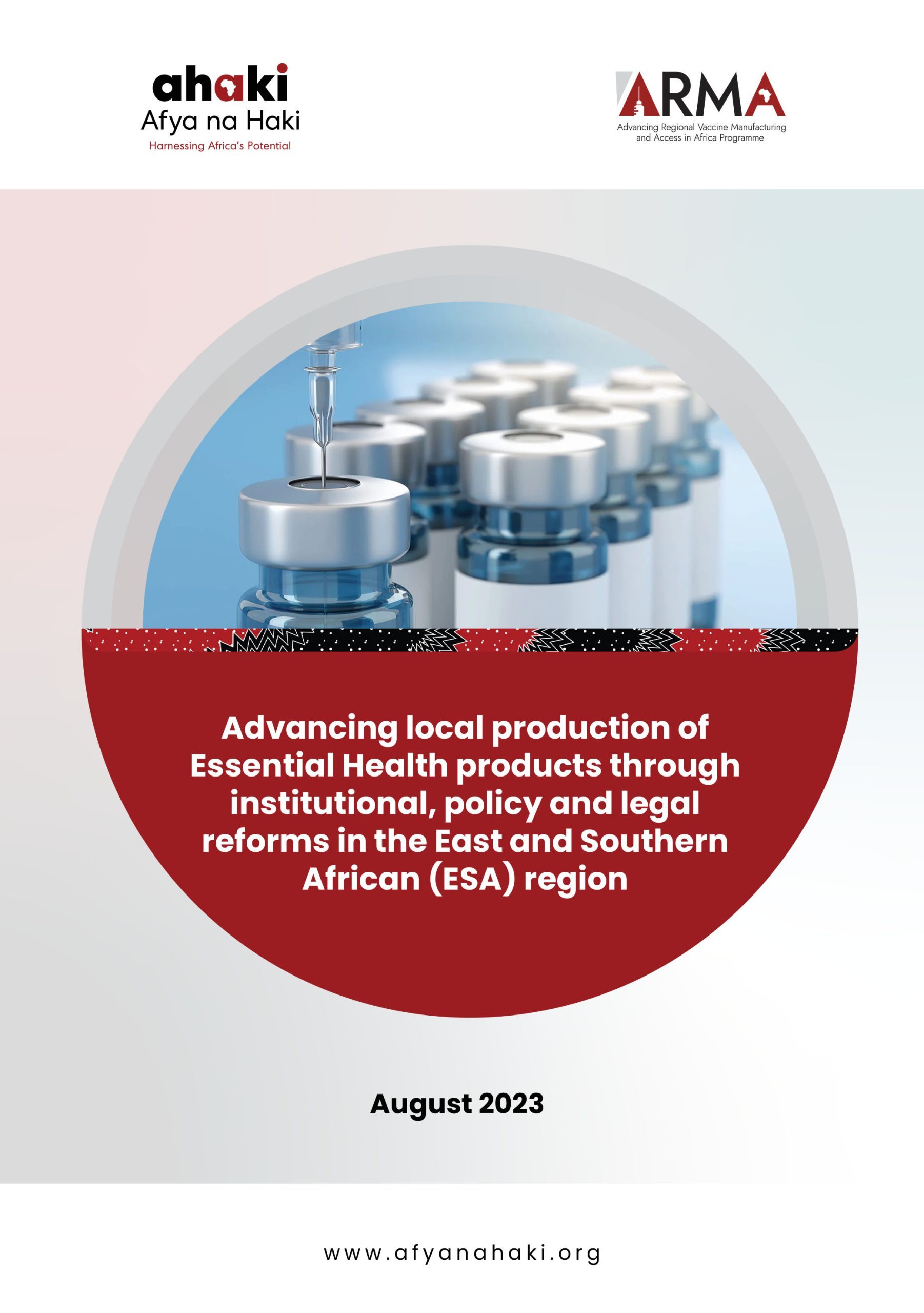 Advancing local production of Essential Health products through institutional, policy and legal reforms in the East and Southern African (ESA) region-1