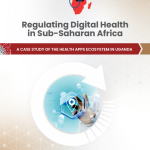 Regulating Digital Health in Sub-Saharan Africa: A Case study of the Health Apps Ecosystem in Uganda. 