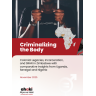 Criminalizing the Body: Colonial Legacies, Incarceration, and SRHR in Zimbabwe with comparative insights from Uganda, Senegal and Nigeria
